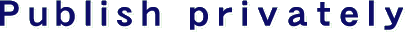 Publish privately
